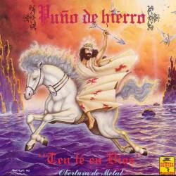 Puño De Hierro : Ten Fé en Dios (Overtura de Metal)
